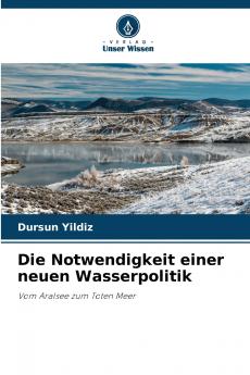 Die Notwendigkeit einer neuen Wasserpolitik