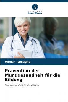Prävention der Mundgesundheit für die Bildung