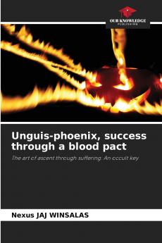 Unguis-phoenix success through a blood pact