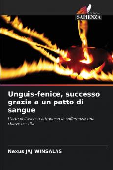 Unguis-fenice successo grazie a un patto di sangue