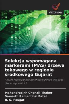 Selekcja wspomagana markerami (MAS) drzewa tekowego w regionie środkowego Gujarat