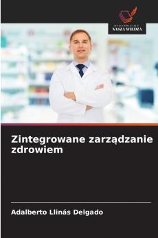 Zintegrowane zarz?dzanie zdrowiem
