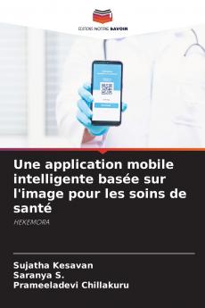 Une application mobile intelligente basée sur l'image pour les soins de santé