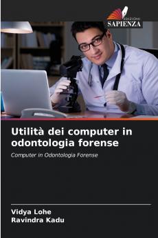 Utilità dei computer in odontologia forense