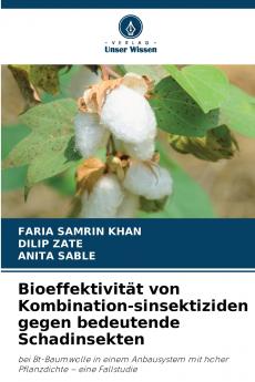 Bioeffektivität von Kombination-sinsektiziden gegen bedeutende Schadinsekten