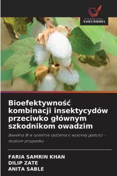 Bioefektywno?? kombinacji insektycydów przeciwko g?ównym szkodnikom owadzim