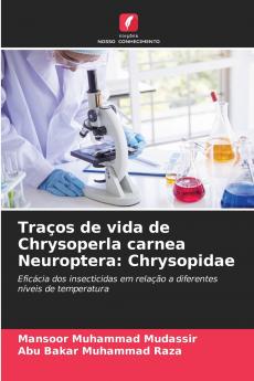 Traços de vida de Chrysoperla carnea Neuroptera