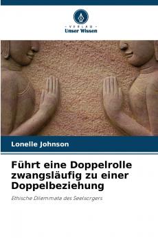 Führt eine Doppelrolle zwangsläufig zu einer Doppelbeziehung