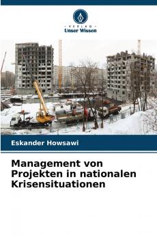 Management von Projekten in nationalen Krisensituationen