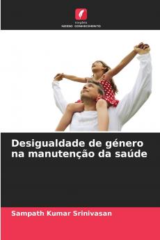 Desigualdade de género na manutenção da saúde