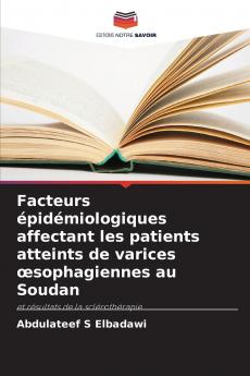 Facteurs épidémiologiques affectant les patients atteints de varices œsophagiennes au Soudan