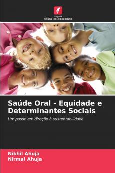 Saúde Oral - Equidade e Determinantes Sociais
