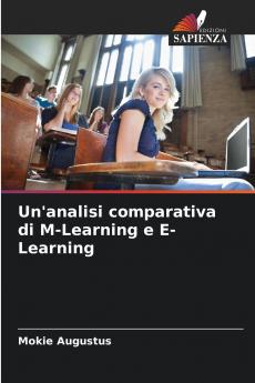 Un'analisi comparativa di M-Learning e E-Learning