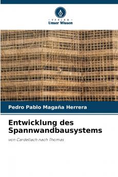 Entwicklung des Spannwandbausystems