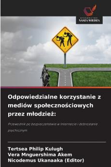 Odpowiedzialne korzystanie z mediów spo?eczno?ciowych przez m?odzie?