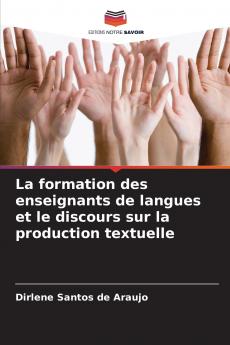 La formation des enseignants de langues et le discours sur la production textuelle