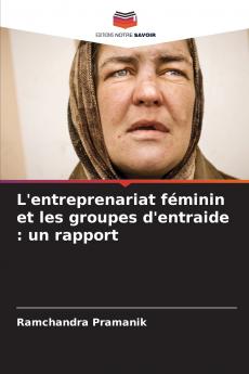 L'entreprenariat féminin et les groupes d'entraide