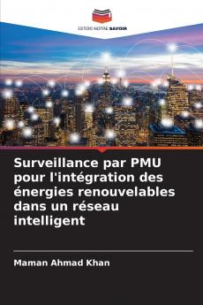 Surveillance par PMU pour l'intégration des énergies renouvelables dans un réseau intelligent