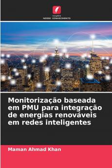 Monitorização baseada em PMU para integração de energias renováveis em redes inteligentes