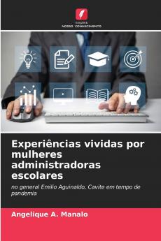Experiências vividas por mulheres administradoras escolares