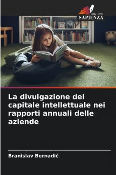 La divulgazione del capitale intellettuale nei rapporti annuali delle aziende