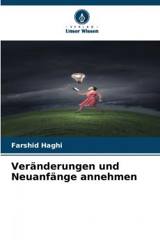 Veränderungen und Neuanfänge annehmen