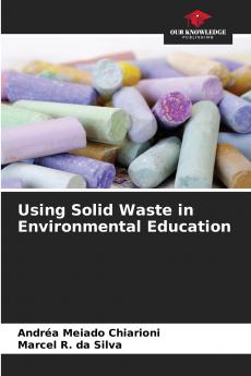 Using Solid Waste in Environmental Education