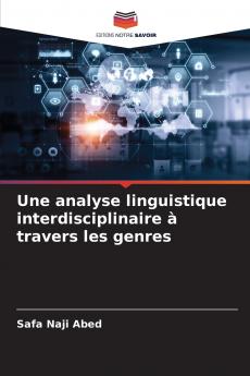 Une analyse linguistique interdisciplinaire à travers les genres