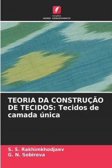 TEORIA DA CONSTRUÇÃO DE TECIDOS