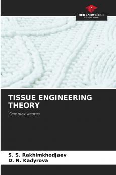 TISSUE ENGINEERING THEORY