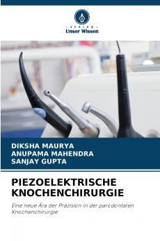 PIEZOELEKTRISCHE KNOCHENCHIRURGIE