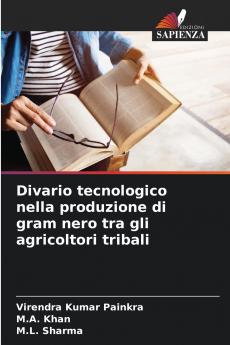Divario tecnologico nella produzione di gram nero tra gli agricoltori tribali