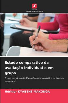 Estudo comparativo da avaliação individual e em grupo