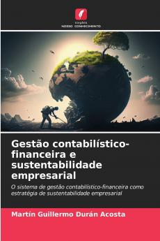 Gestão contabilístico-financeira e sustentabilidade empresarial