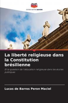 La liberté religieuse dans la Constitution brésilienne