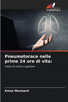 Pneumotorace nelle prime 24 ore di vita