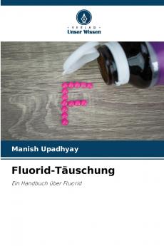 Fluorid-Täuschung