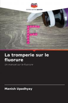 La tromperie sur le fluorure