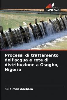 Processi di trattamento dell'acqua e rete di distribuzione a Osogbo Nigeria