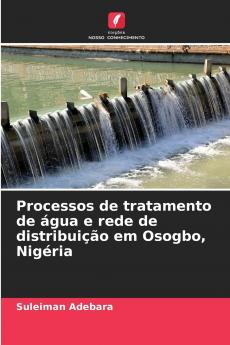 Processos de tratamento de água e rede de distribuição em Osogbo Nigéria