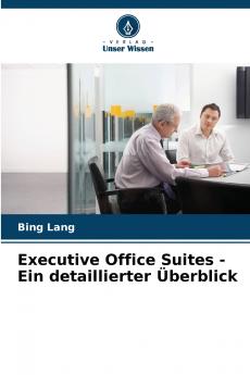 Executive Office Suites - Ein detaillierter Überblick