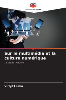 Sur le multimédia et la culture numérique