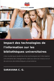 Impact des technologies de l'information sur les bibliothèques universitaires