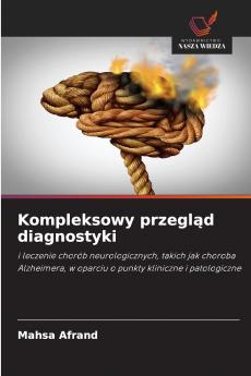 Kompleksowy przegl?d diagnostyki