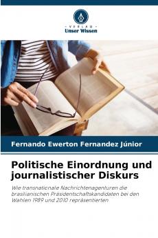 Politische Einordnung und journalistischer Diskurs