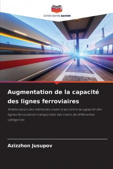 Augmentation de la capacité des lignes ferroviaires
