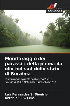 Monitoraggio dei parassiti della palma da olio nel sud dello stato di Roraima
