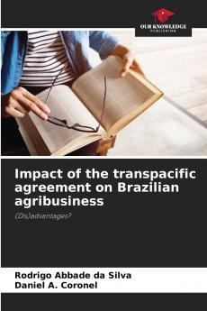 Impact of the transpacific agreement on Brazilian agribusiness