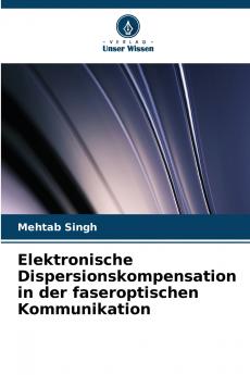 Elektronische Dispersionskompensation in der faseroptischen Kommunikation