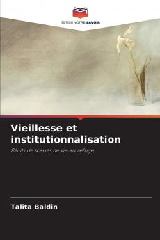 Vieillesse et institutionnalisation
